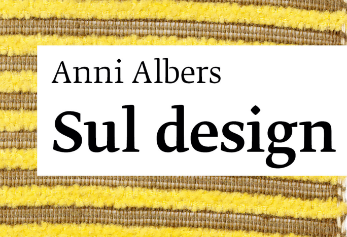 Dettaglio della copertina del Libro di Anni Albers Sul Design.